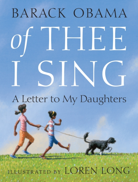 Of Thee I Sing : A Letter to My Daughters, Hardback Book