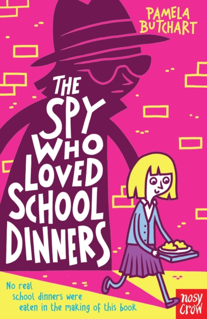 The Spy Who Loved School Dinners, Paperback / softback Book