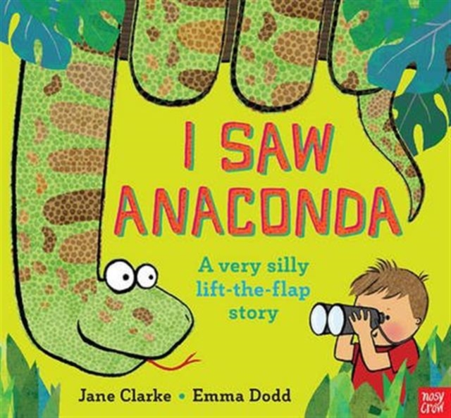 I Saw Anaconda, Hardback Book
