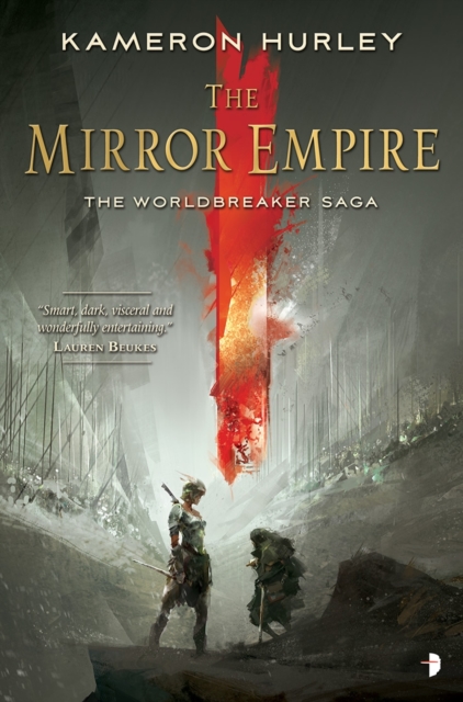 The Mirror Empire : THE WORLDBREAKER SAGA BOOK I, Paperback / softback Book