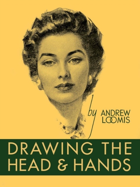 Drawing the Head and Hands, Hardback Book