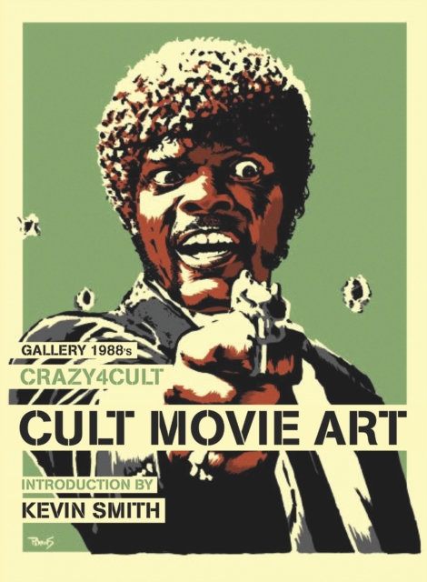 Crazy 4 Cult : Cult Movie Art, Hardback Book