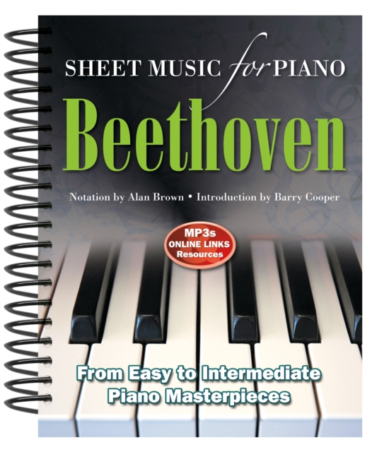 Beethoven: Sheet Music for Piano : From Easy to Advanced; Over 25 masterpieces, Spiral bound Book