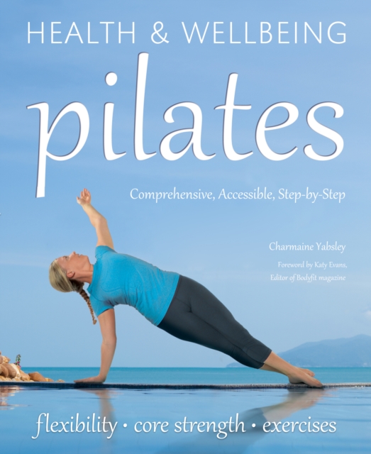 Pilates : relaxation, health, fitness, Paperback / softback Book