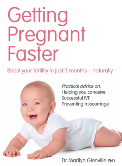 Getting Pregnant Faster New Edn, Paperback / softback Book