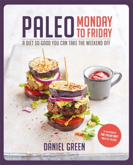 Paleo Monday to Friday, Paperback / softback Book