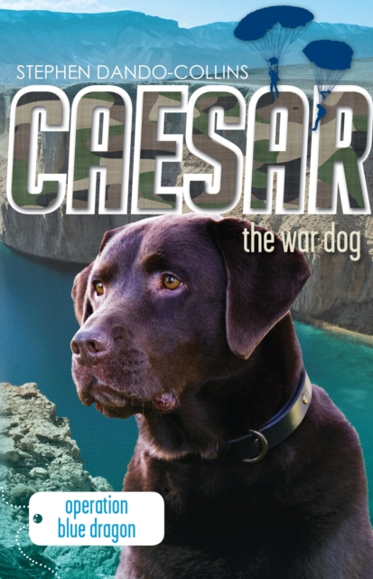 Caesar the War Dog 2: Operation Blue Dragon, EPUB eBook