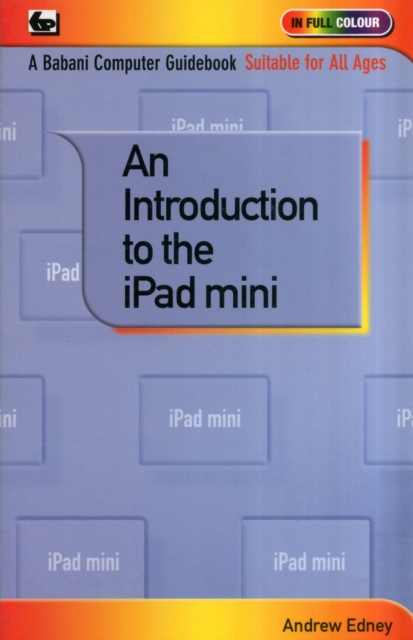 An Introduction to the IPad Mini, Paperback Book