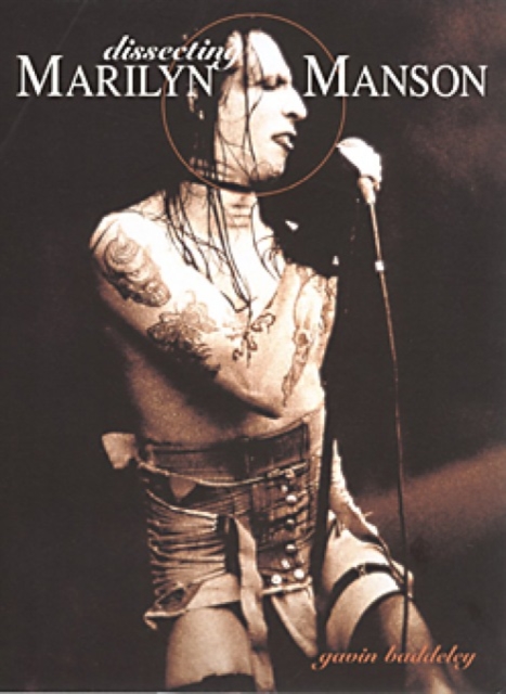 Dissecting Marilyn Manson, Paperback / softback Book