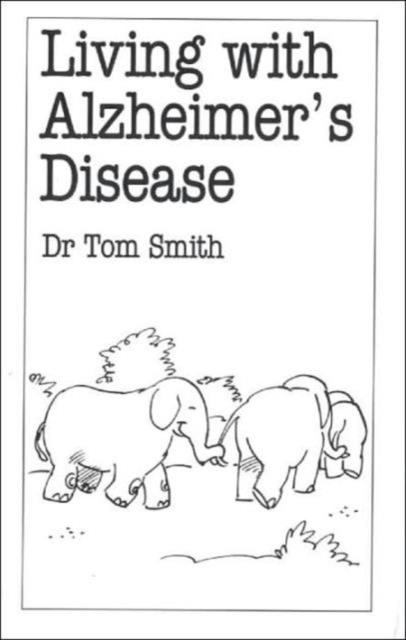 Living with Alzheimers Disease, Paperback / softback Book