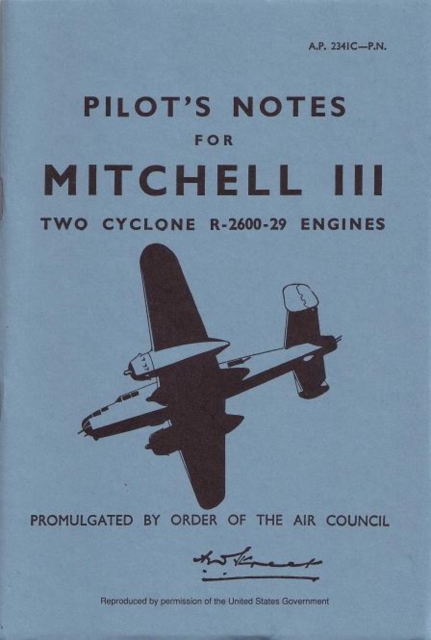 Air Ministry Pilot's Notes : Mitchel III, Paperback / softback Book