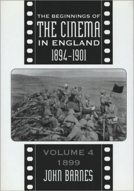 The Beginnings Of The Cinema In England,1894-1901: Volume 2 : 1897, Hardback Book