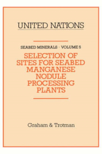Selection of Sites for Seabed Manganese Nodule Processing Plants, Hardback Book