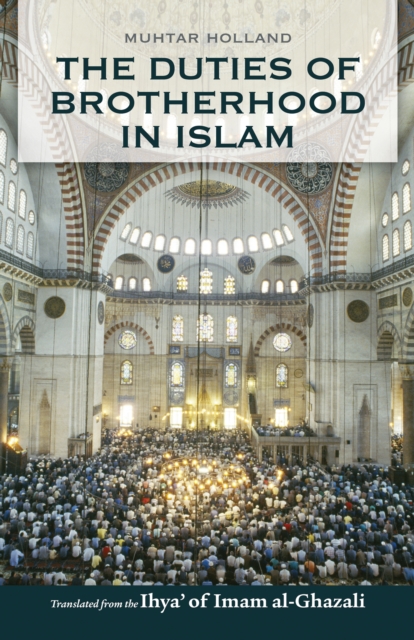 The Duties of Brotherhood in Islam, Paperback / softback Book