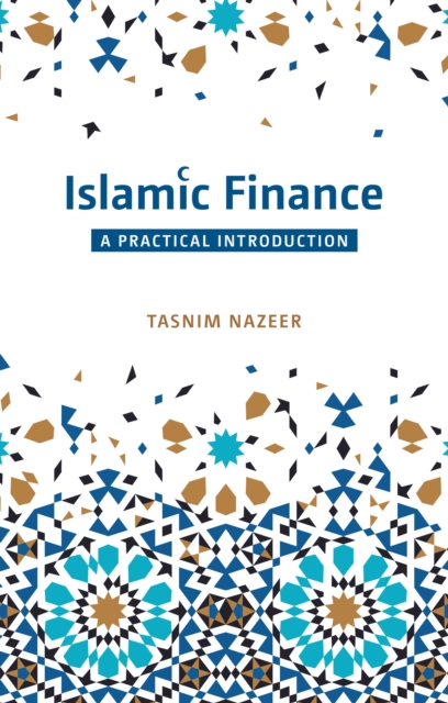 Islamic Finance: A Practical Introduction, Paperback / softback Book