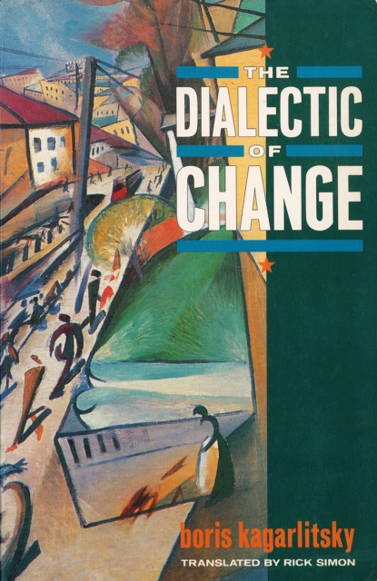 The Dialectic of Change, Paperback / softback Book