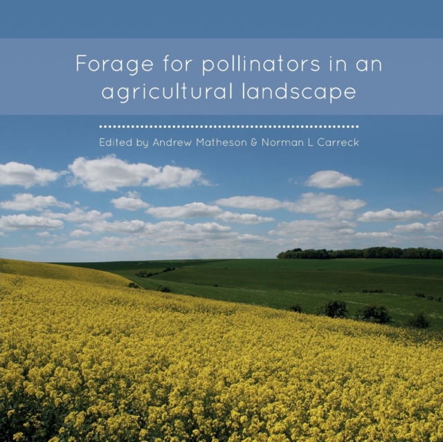 Forage for Pollinators in an Agricultural Landscape, Paperback / softback Book