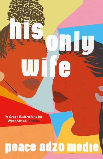 His Only Wife : A Reese's Book Club Pick - 'Bursting with warmth, humour, and richly drawn characters', EPUB eBook
