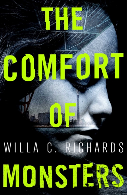 The Comfort of Monsters : NYT Best Crime Novel of the Year, EPUB eBook