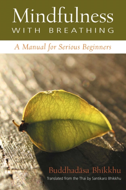 Mindfulness with Breathing : A Manual for Serious Beginners, EPUB eBook