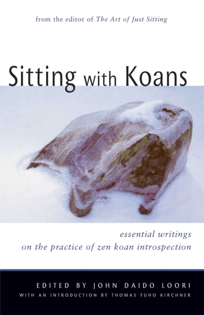 Sitting with Koans : Essential Writings on Zen Koan Introspection, EPUB eBook