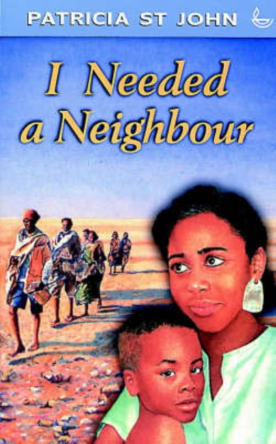 I Needed a Neighbour, Paperback Book
