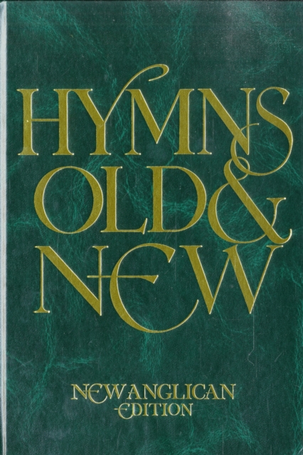 Hymns Old and New, Hardback Book