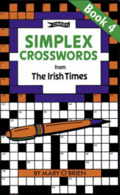 Simplex Crosswords from the Irish Times: Book 4 : from The Irish Times, Paperback / softback Book
