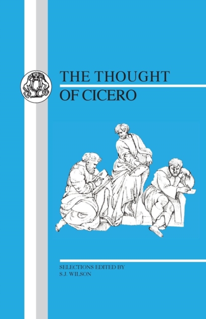 Thought of Cicero : Philosophical Selections, Paperback / softback Book