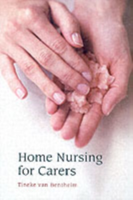 Home Nursing for Carers, Paperback / softback Book
