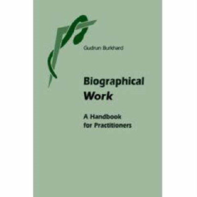 Biographical Work : The Anthroposophical Basis, Paperback / softback Book