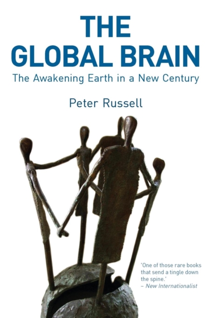 The Global Brain : The Awakening Earth in a New Century, Paperback / softback Book