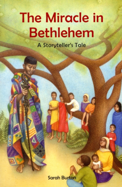 The Miracle in Bethlehem : A Storyteller's Tale, Paperback / softback Book