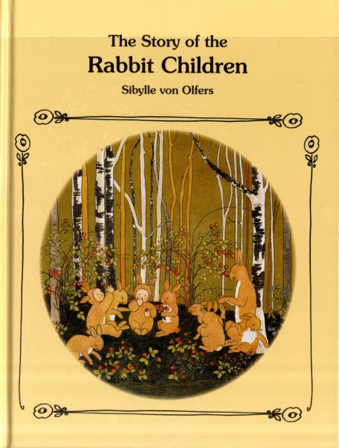 The Story of the Rabbit Children, Hardback Book