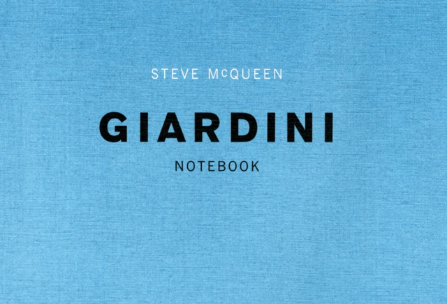 Steve McQueen : Giardini Notebook, Paperback / softback Book