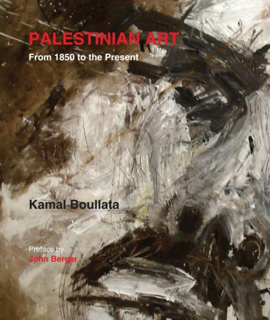 Palestinian Art : 1850-2005, Paperback / softback Book