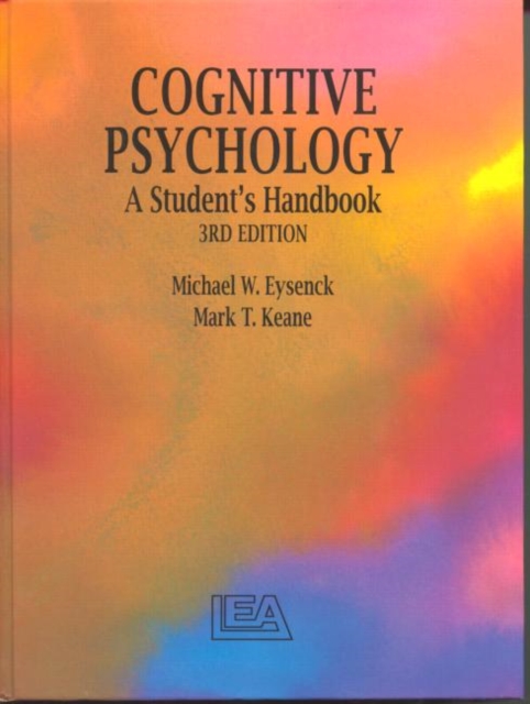 Cognitive Psychology : A Student's Handbook, Paperback Book