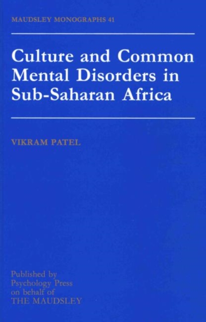 Culture And Common Mental Disorders In Sub-Saharan Africa, Hardback Book