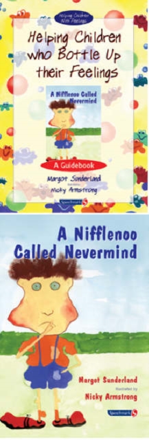 Helping Children Who Bottle Up Their Feelings & A Nifflenoo Called Nevermind : Set, Multiple-component retail product Book