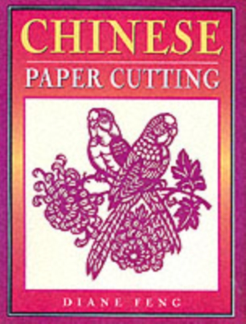 Chinese Paper Cutting, Paperback / softback Book