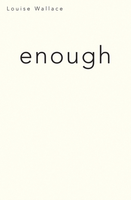 Enough, Paperback / softback Book