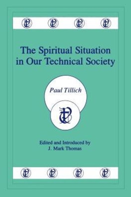 Spiritual Situation in Our Technical Society, Paperback / softback Book