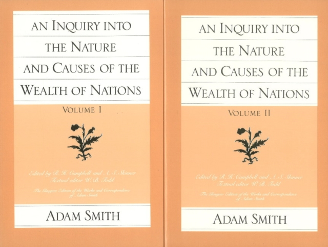 An Inquiry into the Nature & Causes of the Wealth of Nations : Volumes 1 & 2, Paperback / softback Book