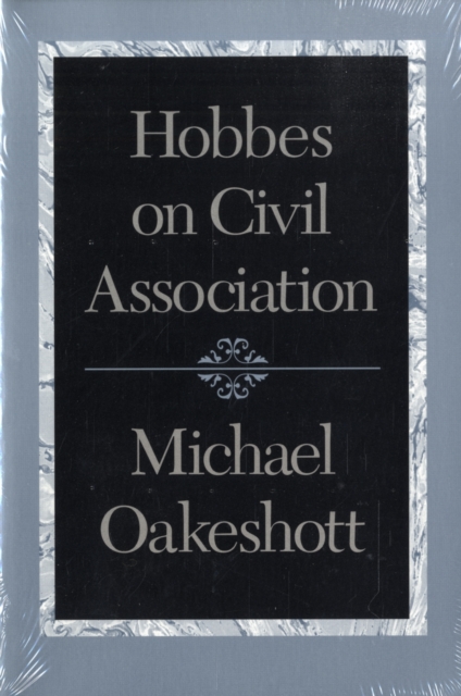 Hobbes on Civil Association, Paperback / softback Book