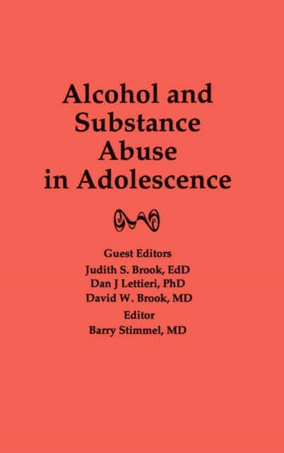 Alcohol and Substance Abuse in Adolescence, Hardback Book