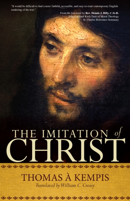 The Imitation of Christ : A Timeless Classic for Contemporary Readers, Paperback / softback Book