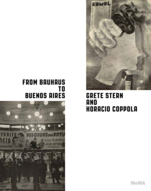From Bauhaus to Buenos Aires : Grete Stern and Horacio Coppola, Hardback Book
