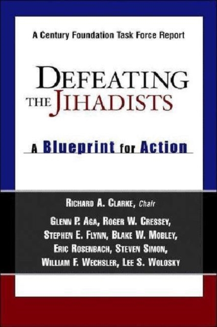 Defeating the Jihadists : A Blueprint for Action, Paperback / softback Book