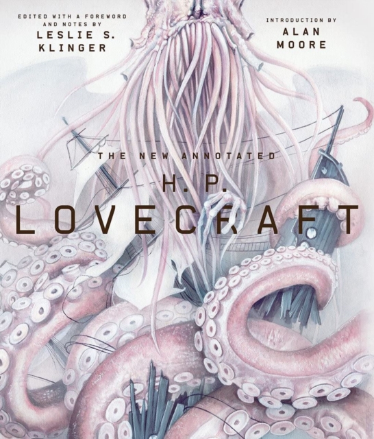 The New Annotated H. P. Lovecraft, Hardback Book