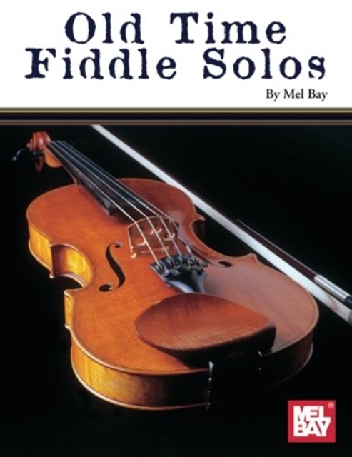 Old Time Fiddle Solos, Paperback Book